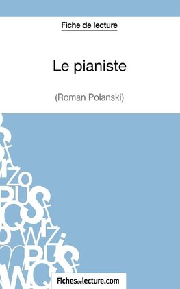 Le pianiste de Wladyslaw Szpilman (Fiche de lecture)