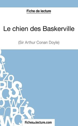 Le chien des Baskerville d'Arthur Conan Doyle (Fiche de lecture)