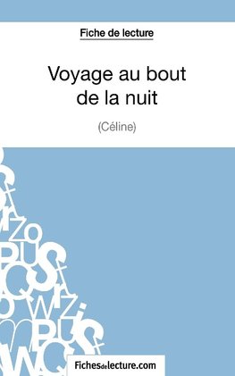 Fiche de lecture : Voyage au bout de la nuit de Céline