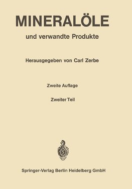 Mineralöle und verwandte Produkte