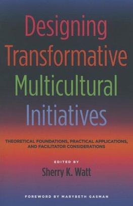 Designing Transformative Multicultural Initiatives