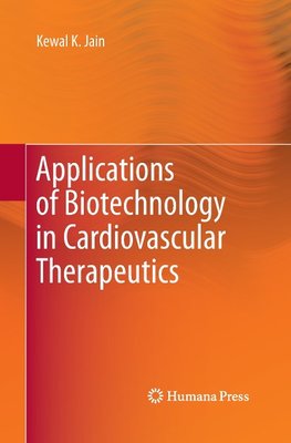 Applications of Biotechnology in Cardiovascular Therapeutics