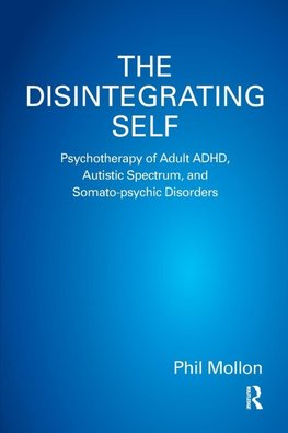 The Disintegrating Self