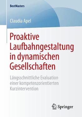 Proaktive Laufbahngestaltung in dynamischen Gesellschaften