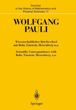 Wissenschaftlicher Briefwechsel mit Bohr, Einstein, Heisenberg u.a. Band IV, Teil III: 1955-1956. Scientific Correspondence with Bohr, Einstein, Heisenberg, a.o. Volume IV, Part III: 1955-1956