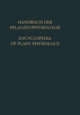 Genetische Grundlagen Physiologischer Vorgänge · Konstitution der Pflanzenzelle / Genetic Control of Physiological Processes · The Constitution of the Plant Cell