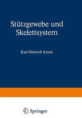 Stützgewebe und Skelettsystem