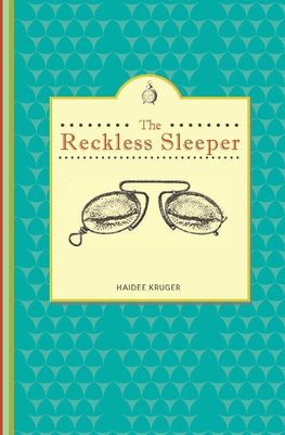 RECKLESS SLEEPER