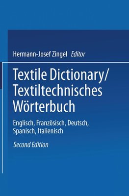 Textile Dictionary / Textiltechnisches Wörterbuch