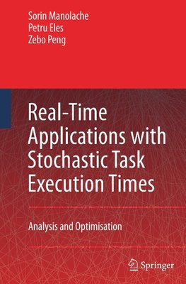 Real-Time Applications with Stochastic Task Execution Times