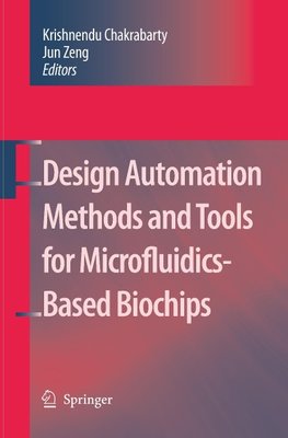 Design Automation Methods and Tools for Microfluidics-Based Biochips