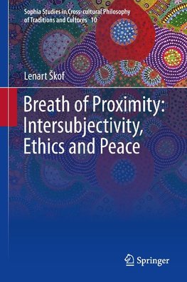 Breath of Proximity: Intersubjectivity, Ethics and Peace