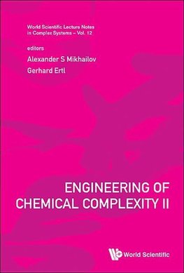 Engineering of Chemical Complexity II