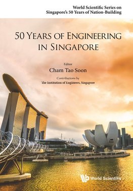 50 Years of Engineering in Singapore