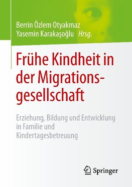 Frühe Kindheit in der Migrationsgesellschaft