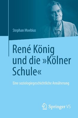 René König und die "Kölner Schule"