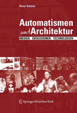 Automatismen und Architektur