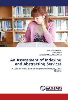 An Assessment of Indexing and Abstracting Services