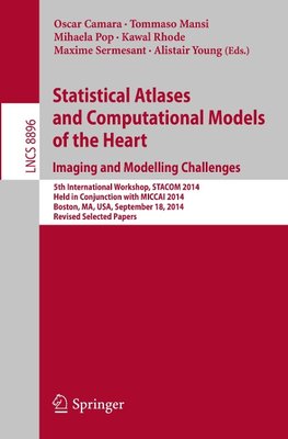 Statistical Atlases and Computational Models of the Heart - Imaging and Modelling Challenges