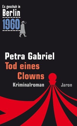 Gabriel, P: Tod eines Clowns