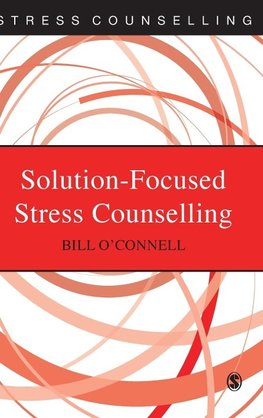 O'Connell, B: Solution-Focused Stress Counselling