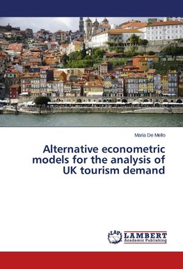 Alternative econometric models for the analysis of UK tourism demand