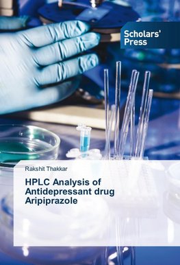 HPLC Analysis of Antidepressant drug Aripiprazole