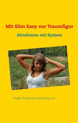 Mit Slim Easy zur Traumfigur