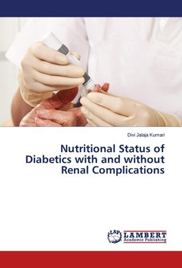 Nutritional Status of Diabetics with and without Renal Complications