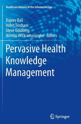 Pervasive Health Knowledge Management