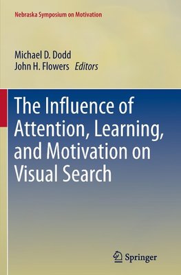 The Influence of Attention, Learning, and Motivation on Visual Search