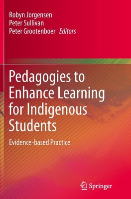 Pedagogies to Enhance Learning for Indigenous Students