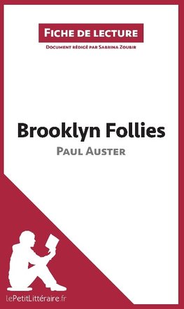 Analyse : Brooklyn Follies de Paul Auster  (analyse complète de l'oeuvre et résumé)