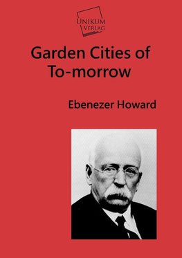 Garden Cities of To-morrow