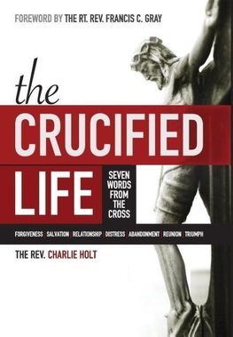 The Crucified Life