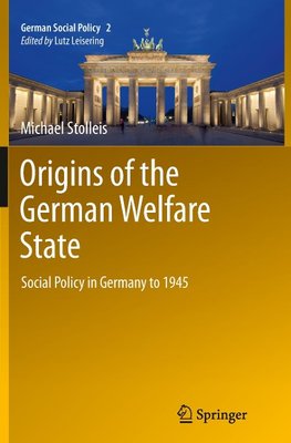 Origins of the German Welfare State