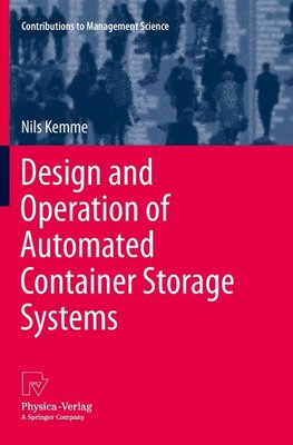 Design and Operation of Automated Container Storage Systems