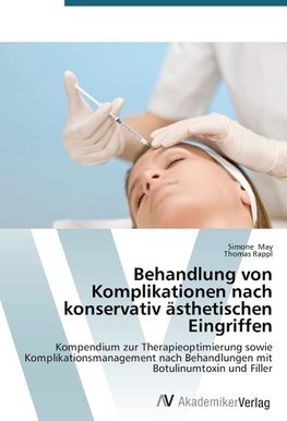 Behandlung von Komplikationen nach konservativ ästhetischen Eingriffen