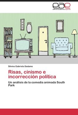 Risas, cinismo e incorrección política