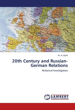 20th Century and Russian-German Relations