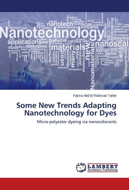 Some New Trends Adapting Nanotechnology for Dyes