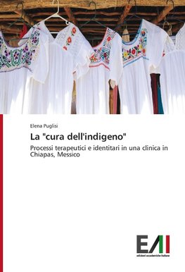 La "cura dell'indigeno"