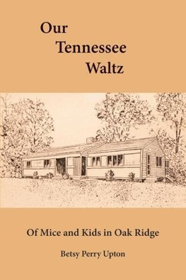 OUR TENNESSEE WALTZ