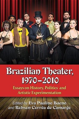 Brazilian Theater, 1970-2010