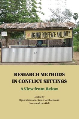 Research Methods in Conflict Settings