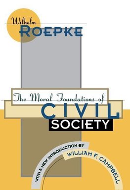 Campbell, W: Moral Foundations of Civil Society