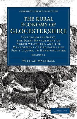 The Rural Economy of Glocestershire