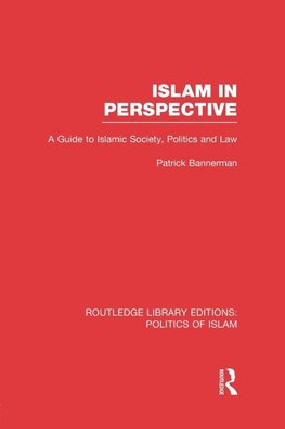 Islam in Perspective (RLE Politics of Islam)