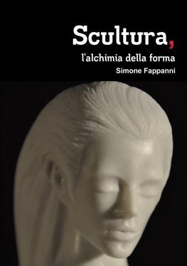 Scultura, l'alchimia della forma