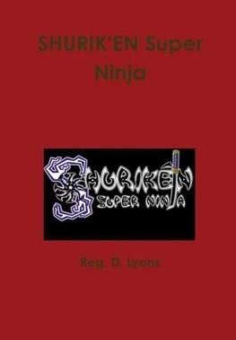 SHURIK'EN Super Ninja